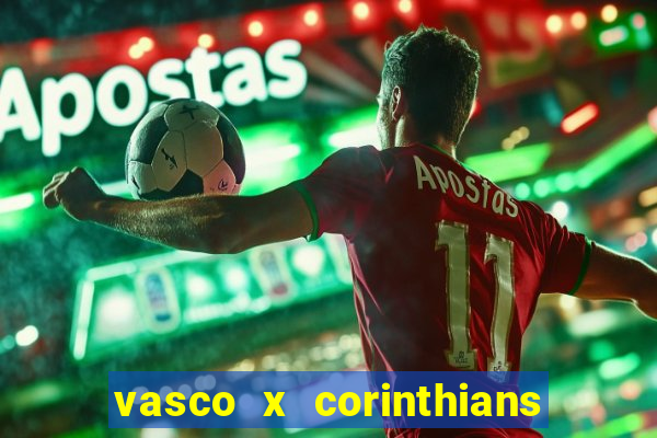 vasco x corinthians primeiro turno